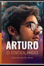 Arturo: O Escolhido