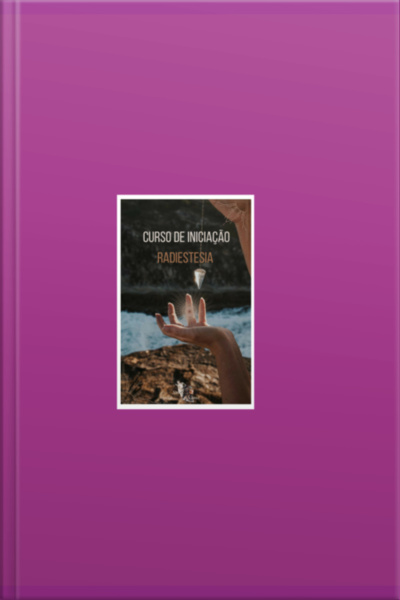 Curso Iniciação Á Radiestesia