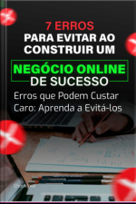 7 Erros Para Evitar Ao Construir Um Negocio On Line