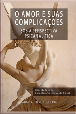 O Amor E Suas Complicações