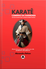 Karatê Caminho Da Harmonia