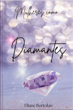 Mulheres Como Diamantes