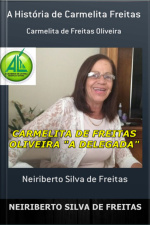 Carmelita De Freitas: a Delegada