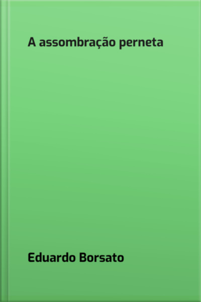 A Assombração Perneta