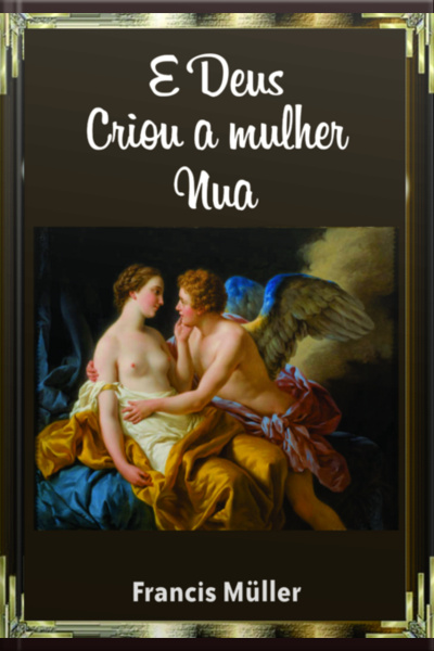 E Deus Criou A Mulher