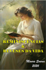 Reminiscências  Reveses Da Vida