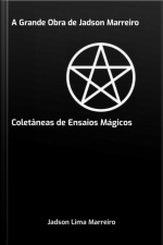 A Grande Obra De Jadson Marreiro