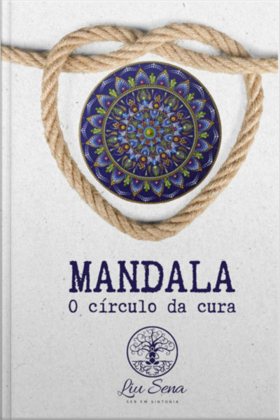 Mandala O Círculo Da Cura