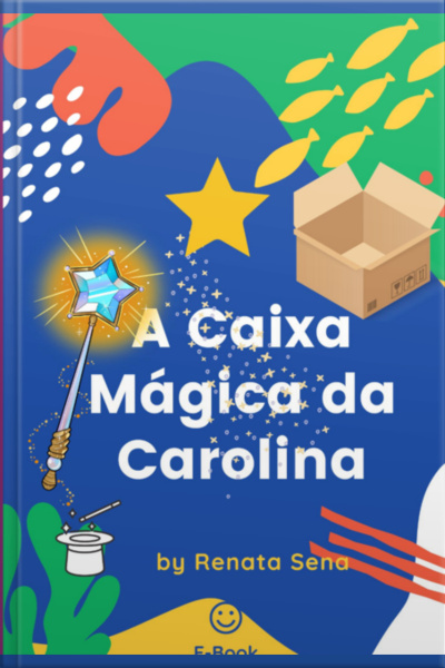A Caixa Mágica Da Carolina
