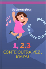 1,2,3 Conte Outra Vez, Maya!