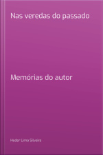 Nas Veredas Do Passado