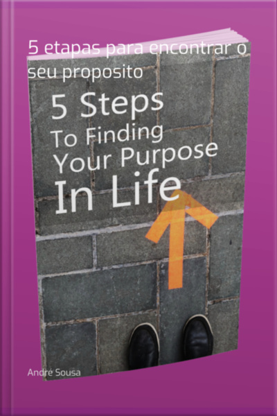 5 Etapas Para Encontrar O Seu Proposito