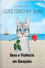 Adultério Da Rosa