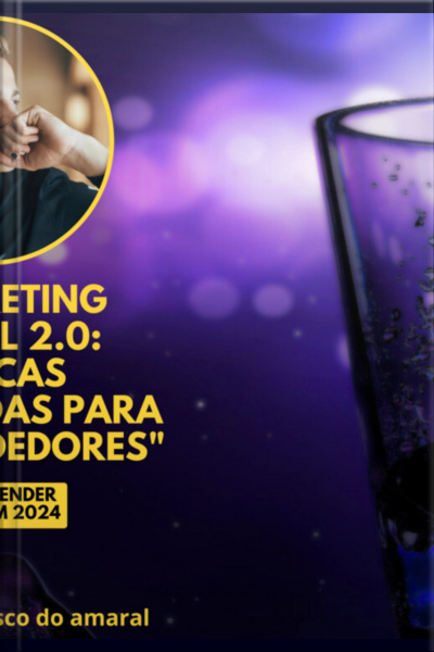 marketing Digital 2.0: Táticas Avançadas Para Empreendedores