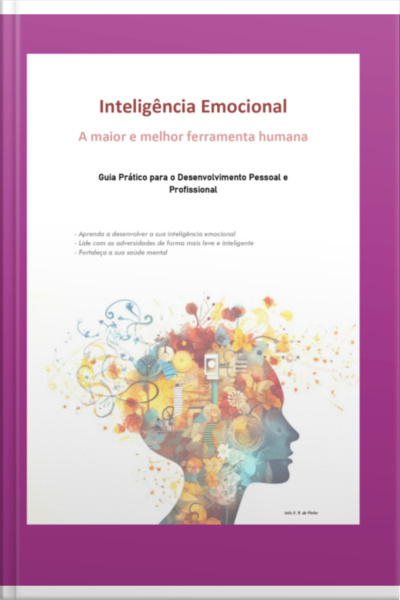 Inteligência Emocional: A Maior E Melhor Ferramenta Humana