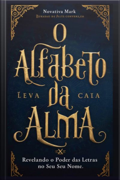 O Alfabeto Da Alma: Revelando O Poder Das Letras No Seu Nome