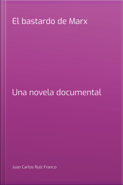 El Bastardo De Marx