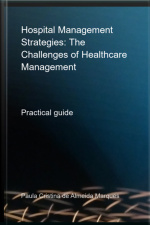 Hospital Management Strategies: Navigating The Challenges Of Modern Healthcare