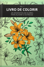 Livro Pra Colorir I Flores