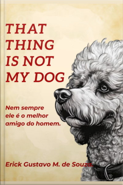 That Thing Is Not My Dog