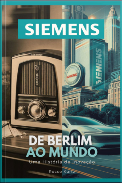Siemens: De Berlim Ao Mundo