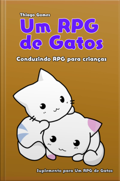 Um Rpg De Gatos - Conduzindo Rpg Para Crianças