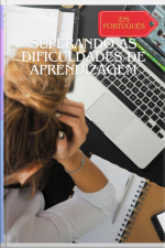 Superando As Dificuldades De Aprendizagem