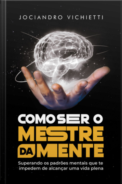 Como Ser O Mestre Da Mente