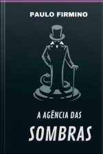 A Agência Das Sombras