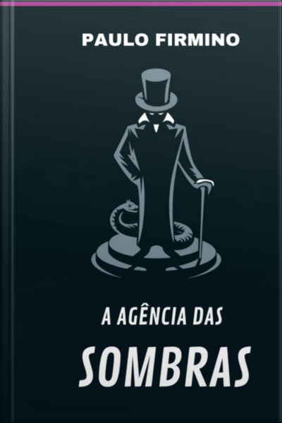 A Agência Das Sombras