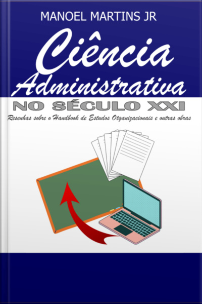 Ciência Administrativa No Século Xxi