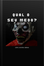 Qual O Seu Medo?