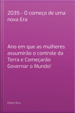 2035 - O Começo De Uma Nova Era