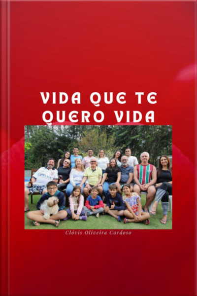 Vida Que Te Quero Vida