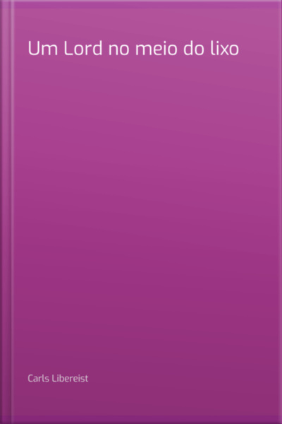 Um Lord No Meio Do Lixo