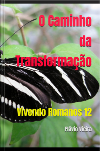 O Caminho Da Transformação