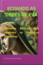 Ecoando As Dores De Eva