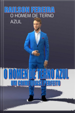 O Homem De Terno Azul