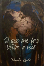 O Que Me Faz Voltar A Você