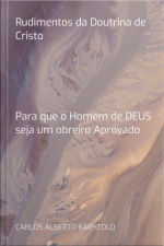Rudimentos Da Doutrina De Cristo