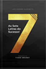 As 7 Letras Do Sucesso