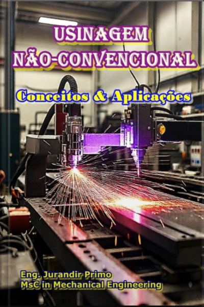 Usinagem Não-convencional