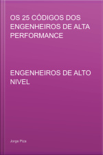 Os 25 Códigos Dos Engenheiros De Alta Performance
