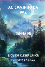 Ao Caminho Da Paz