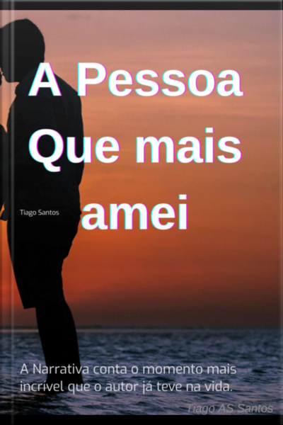 A Pessoa Que Mais Amei
