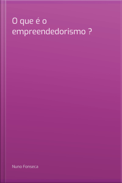 O Que É O Empreendedorismo ?