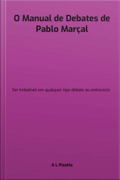 O Manual De Debates De Pablo Marçal