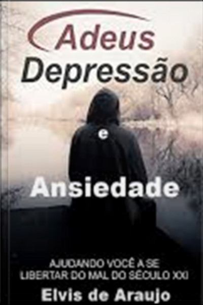 Adeus Depressão E Ansiedade