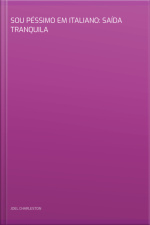 Sou Péssimo Em Italiano: Saída Tranquila