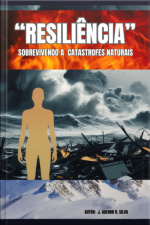 Resiliência Sobreviva A Catástrofes Naturais